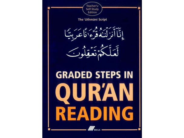 Graded Steps in Quran Reading Teachers & Self Study Edition By Abdul Wahid Hamid,9780948196188,