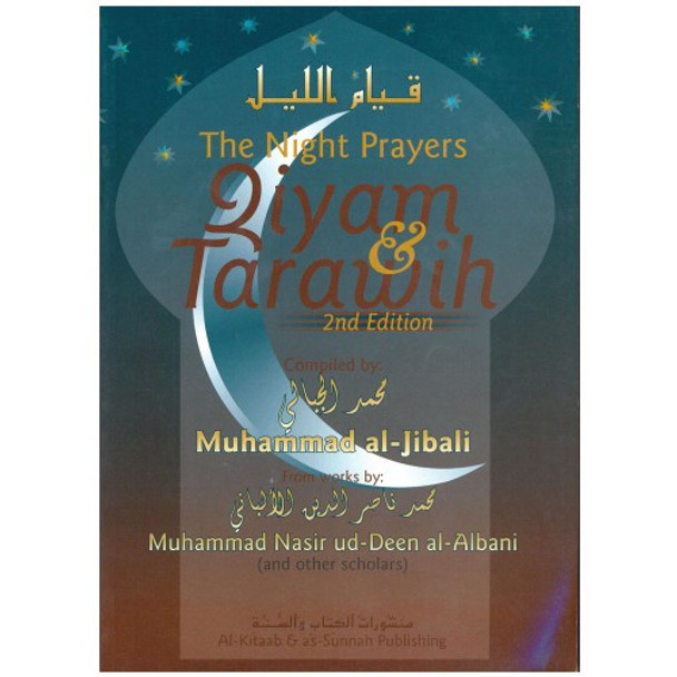 The Night Prayers Qiyam & Tarawih By Muhammad Al-Jibaly,9781891229220,