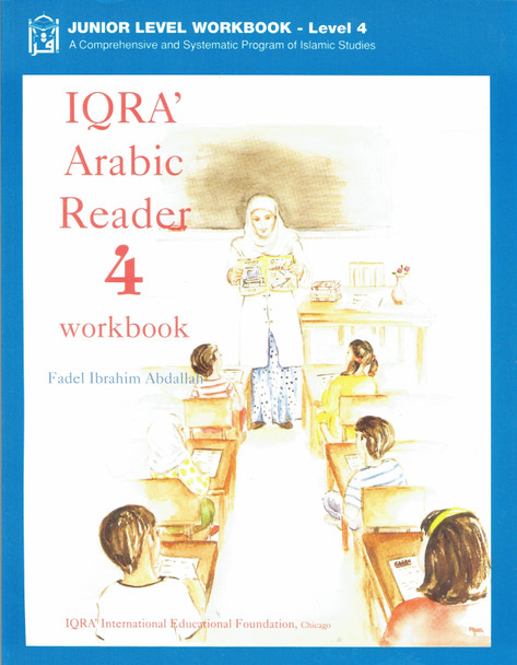 IQRA' Arabic Reader 4 Workbook By Fadel Ibrahim Abdallah,9781563160240,