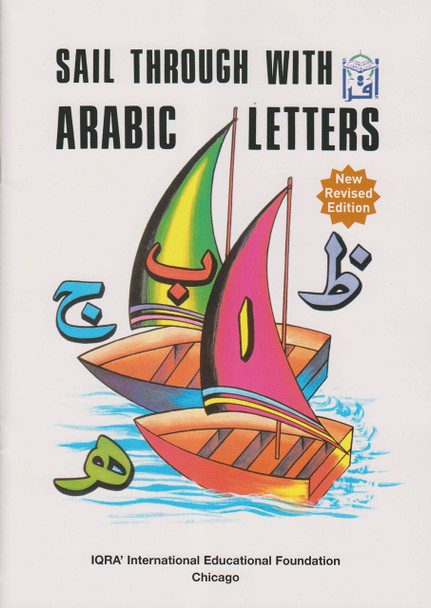Sail Through with Arabic Letters By Abdullah Ghazi & Tasneema Khatoon,9781563160004,