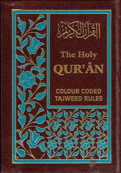 The Holy Quran with Colour Coded Tajweed Rules (Arabic and English Edition),9788172314057,