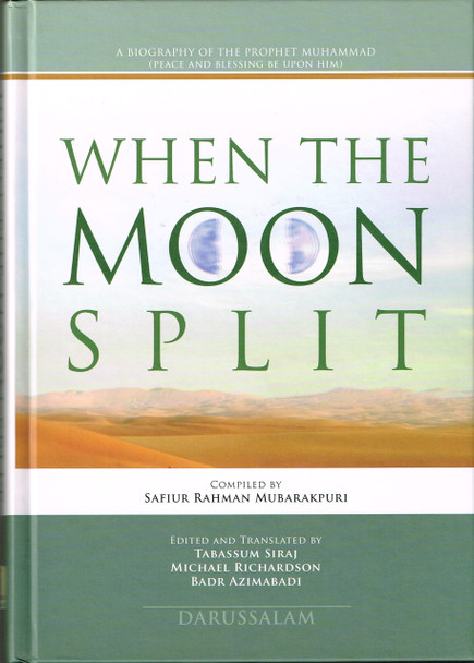 When the Moon Split New Edition (HB Full Color) By Safiur-Rahman Mubarakpuri,9786035000604,