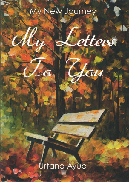 My Letters to You: My New Journey By Urfana Ayub,9781911506027,