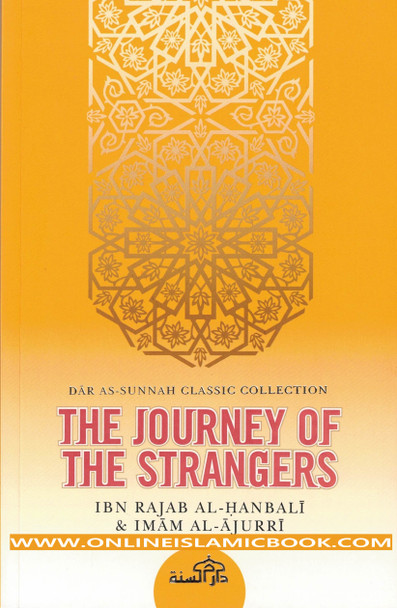 The Journey of the Strangers By Ibn Rajab al-Hanbali, Abu Bakr al-Ajurr,9781904336273,