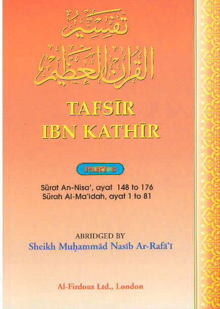 Tafsir Ibn Kathir Surah An nisa, Surah Al maidah (Part 6) By Imam Ibn Kathir Ad-Dimashky 9781874263167