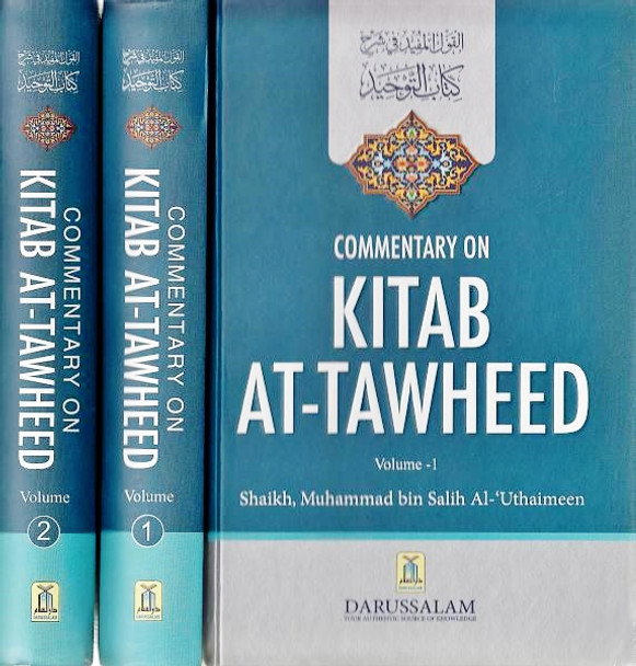 Commentary on Kitab At Tawheed (2 Vol Set) By Muhammad bin Salih Al-Uthaimeen 9786035003100