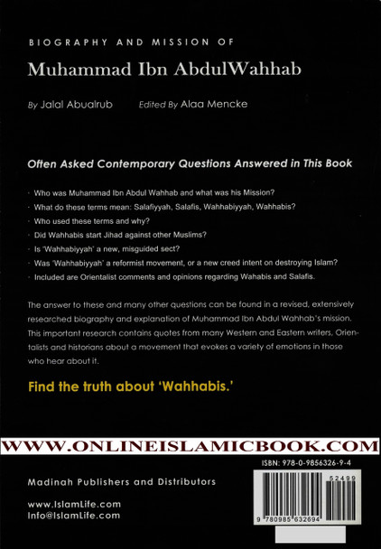 Biography and Mission of Muhammad Ibn Abdul Wahhab By Jalal  Abualrub,9780985632694,