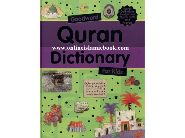 Quran Dictionary for kids (Goodwords) By Saniyasnain Khan 9788178988597