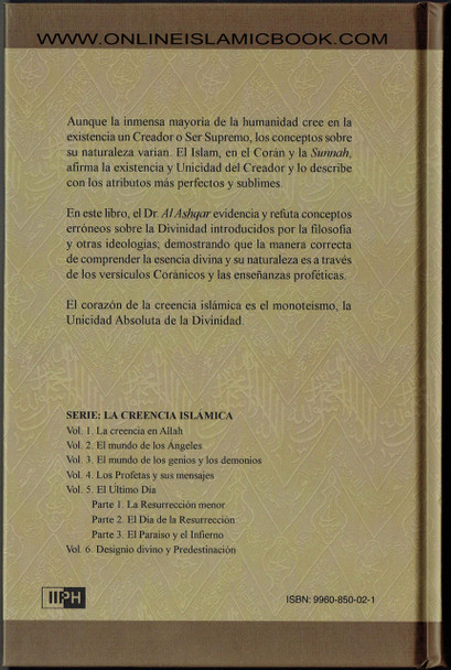 Spanish - La creencia en Allah - Serie: La Creencia Islámica - 1 BELIEF IN ALLAH By Umar Sulaiman al-Ashqar, Ph.D 9789960850023