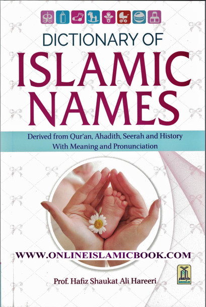 Dictionary of Islamic Names By Hafiz Shaukat Ali Hareeri 9782987467793