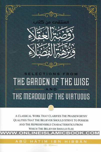 Selections From The Garden Of The Wise And The Meadow Of The Virtuous