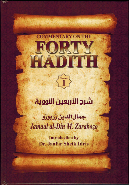 Commentary On The Forty Hadith Of Al-Nawawi 2-Vol Set By Jamaal Al-Din M. Zarabozo,9781891540042,
