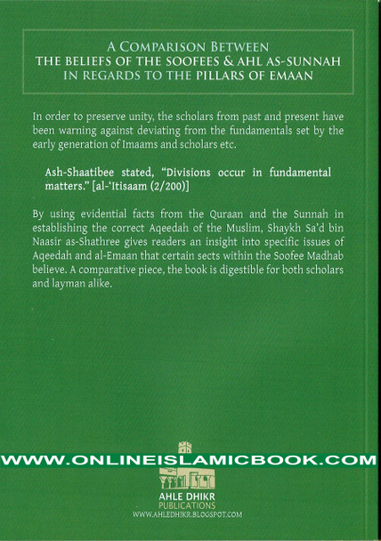 A Comparison Between The Beliefs of The Soofees & Ahl Sunnah in Regards to Pillars of Emaan By Shaikh Sa’d al-Shathree,,