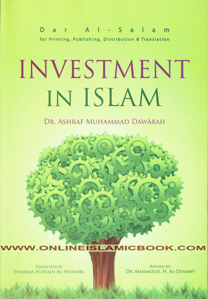 Investment in Islam By Dr. Ashraf Muhammad Dawabah,9789775059727,
