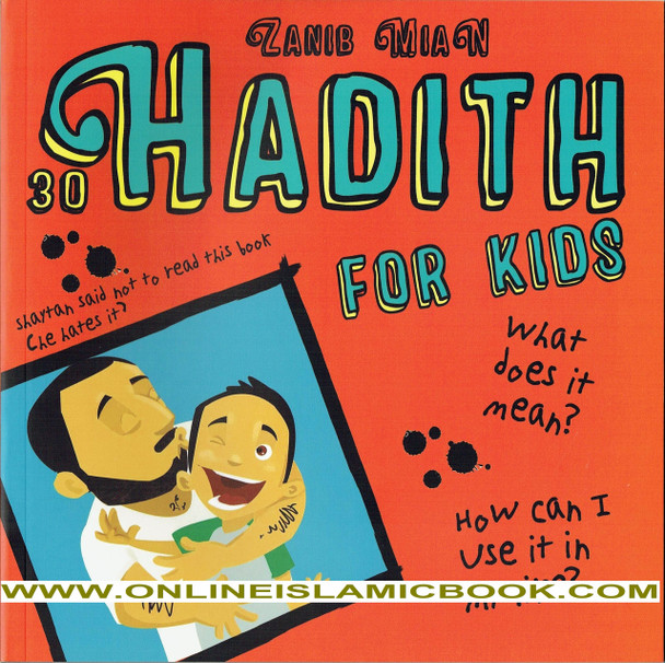 30 Hadith for kids By Zanib Mian,,