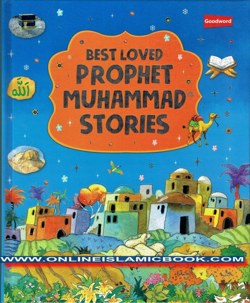 Best Loved Prophet Muhammad Stories By Saniyasnain Khan,