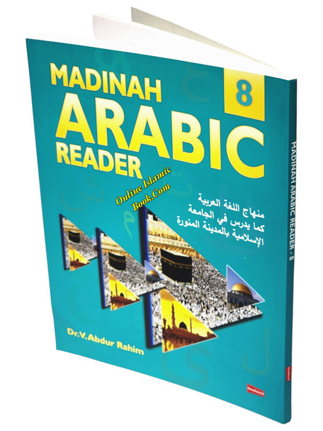 Madinah Arabic Reader Book 8 By Dr. V. Abdur Rahim