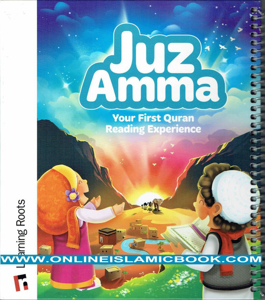 Juz Amma : Your First Quran Reading Experience By Zaheer Khatri,,