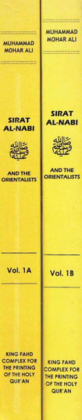 Sirat Al-Nabi (SAW) And The Orientalists 2 Volumes Set By Mohammad Mohar Ali,,