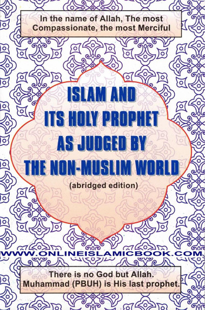 Islam and The Holy Prophet As Judge By The Non-Muslim World by Maulvi Nur Ahmed M.A.B.L,