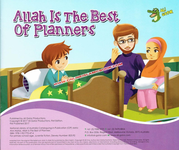 Allah is The Best of Planners (Iman Building Series) By Ali Gator