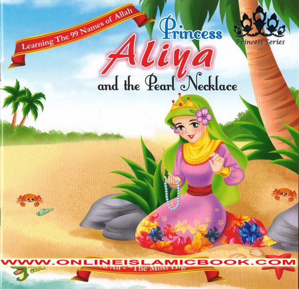 Princess Aliya and the Pearl Necklace (Princess Series) By Lana Syahbani