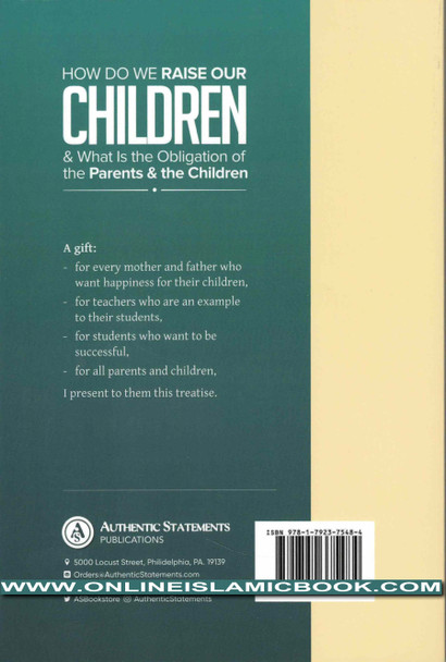 How Do We Raise Our Children & What Is The Obligation Of The Parents & The Children By Shaykh Muhammad Zeno