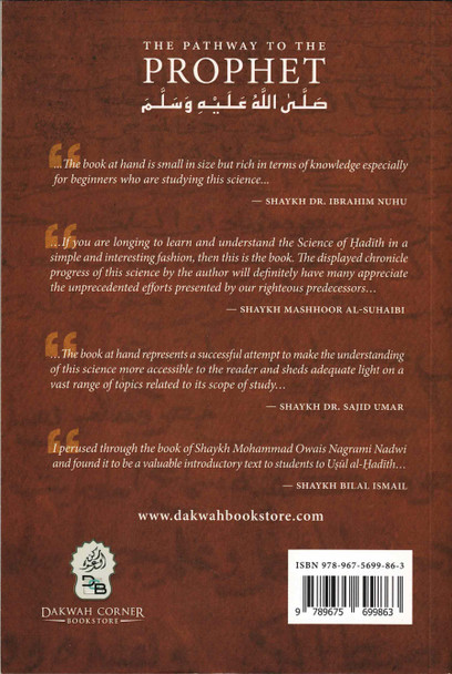 The Pathway to the Prophet: A Beginner's Guide to the Science of Hadith By Shaykh Owais Nagrami Nadwi,