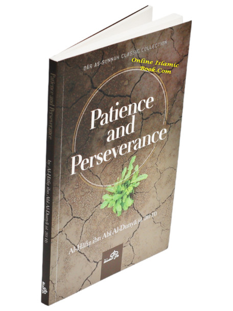 Patience and Perseverance by Ibn Abie ad-Dunyaa ,