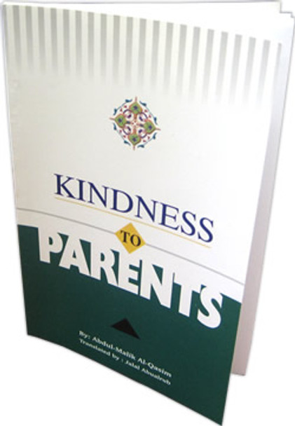 Kindness to Parents By Abdul-Malik Al-Qasim,9789960899343,