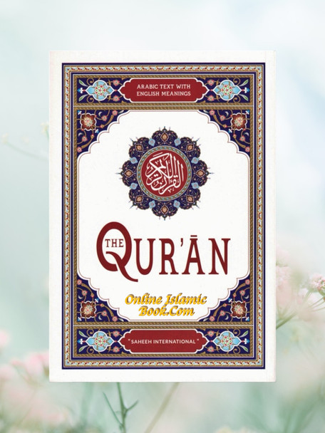 Saheeh International Quran( Arabic Text with English Meanings) Medium Soft cover,9786030328703,