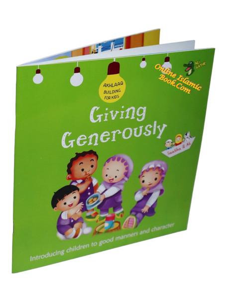 Giving Generously (Akhlaaq Building Series -Manners and Charters) By Ali Gator,9781921772634,