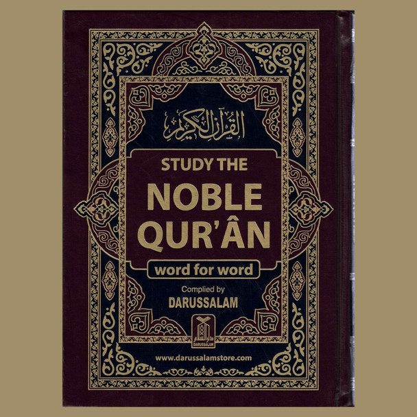 Study The Noble Quran Word-for-Word (Full Color in One Vol) By Dr. Muhsin Khan & Dr. Taqi-ud-Din Al-Hilali