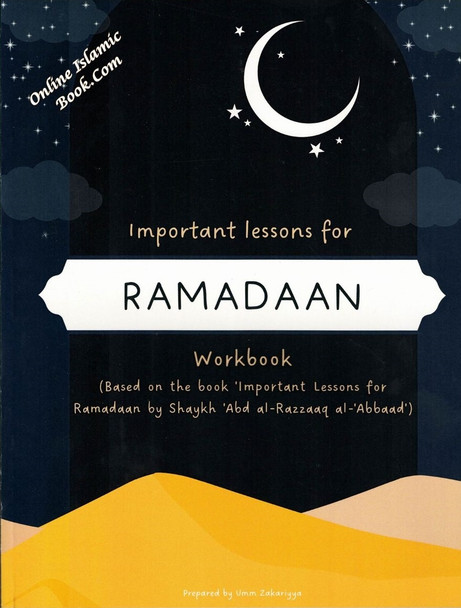 Important Lessons For Ramadan Workbook Hikmah Publishers.