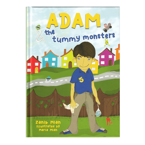 Adam & the Tummy Monsters by Zanib Mian,1916023673