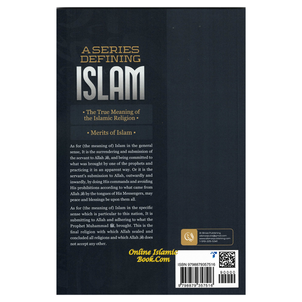 A Series Defining islam (Book 1)By Shaykh Ibrahim Bin Abdillah Al-Mazroui,9798879357516,