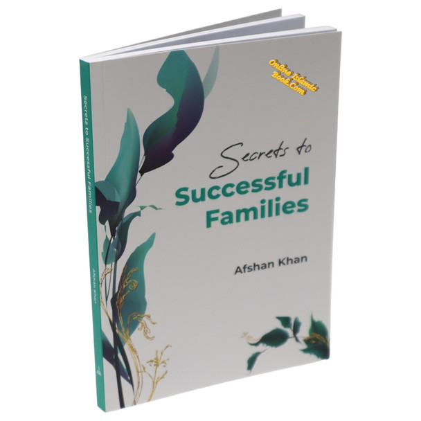 Secrets to Successful Families by Afshan Khan, 9781915357106
