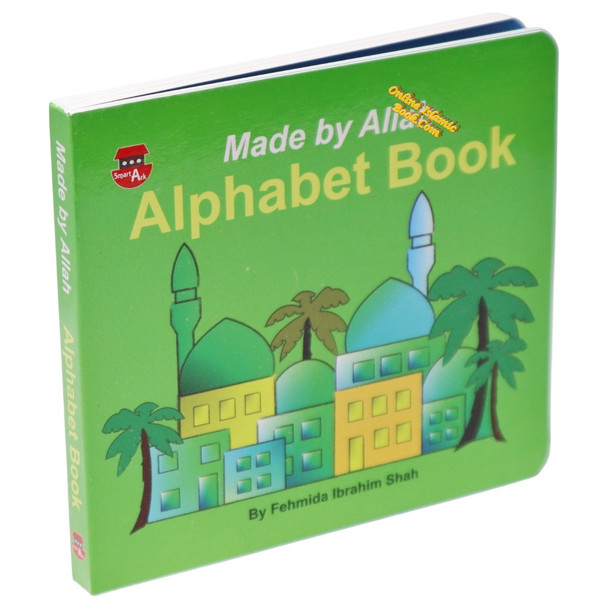 Made By Allah Alphabet Book by Fehmida Ibrahim Shah, 9780956209924