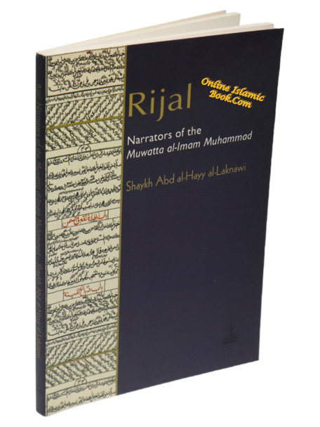 Rijal Narrators of the Muwatta al-Imam Muhammad By Shaykh Abd al-Hayy al-Laknawi,9781842000496,