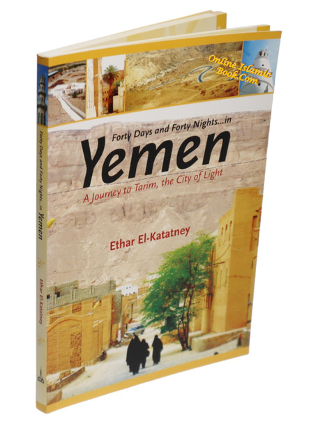 Forty Days & Forty Nights in Yemen By Ethar El-Katatney,9781842001196,