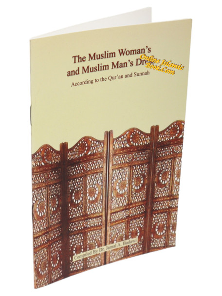 The Muslim Womans and Muslim Mans Dress By Dr. Jamal A. Badawi,9781842000762,