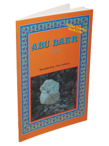 Abu Bakr (RA) By Sara Saleem,9781897940471,