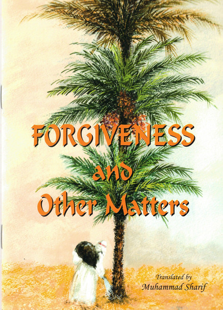 Forgiveness and Other Matters By Muhammad Sharif,9781897940488,