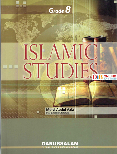 Islamic Studies Grade 8 By Maulvi Abdul Aziz Darussalam Publications,9786035001038,