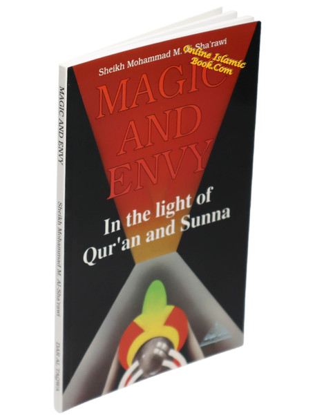 Magic and Envy By Shaykh Muhammad Al-Sh'arawi,9781870582131,