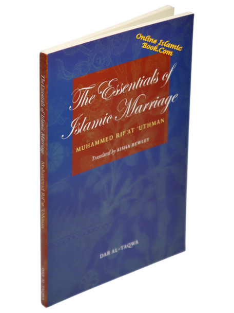 The Essentials of Islamic Marriage By Sheikh Muhammad Rifat Uthman,9781870582322,