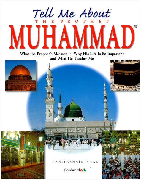 Tell Me About The Prophet Muhammad By Saniyasnain Khan,9788187570110,