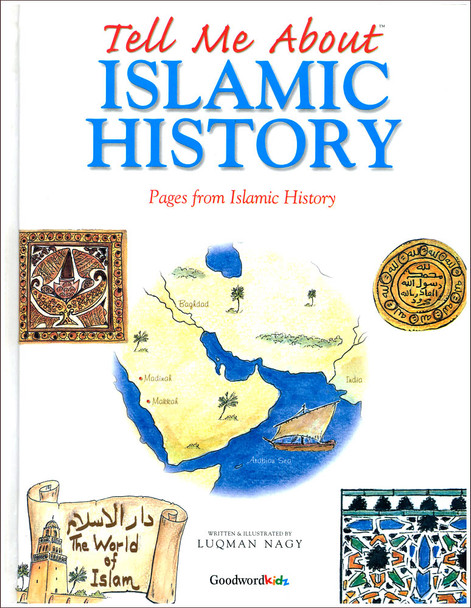 Tell Me About Islamic History (Pages from Islamic History) By Luqman Nagy,9788178982412,