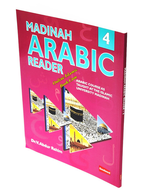 Madinah Arabic Reader Book 4 By Dr. V. Abdur Rahim,9788178985527,