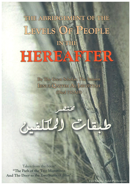 The Abridgement of the Levels of People in the Hereafter By Imaam Ibnul-Qayyim Al-Jawziyyah 9781902727282